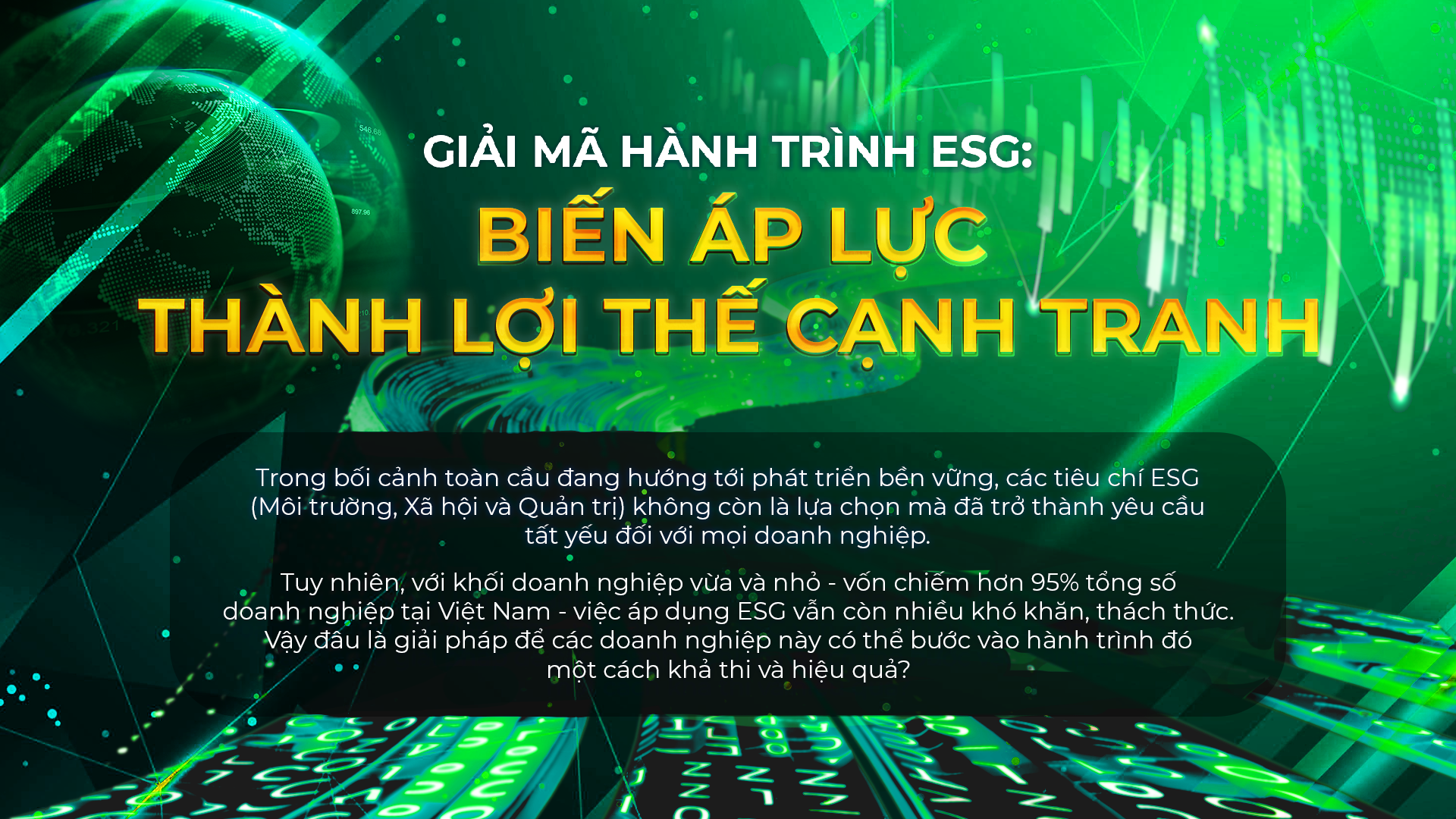 Giải mã hành trình ESG: Biến áp lực thành lợi thế cạnh tranh