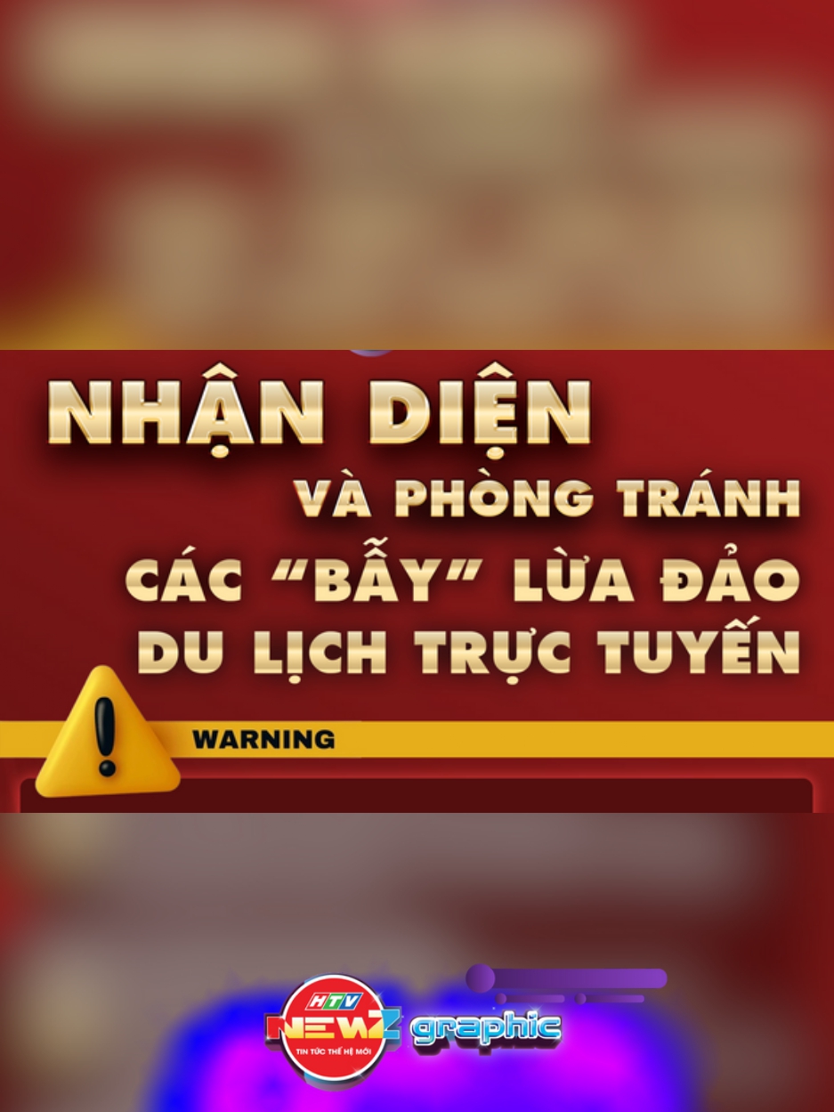 NewZgraphic: Nhận diện và phòng tránh các “bẫy” lừa đảo du lịch trực tuyến