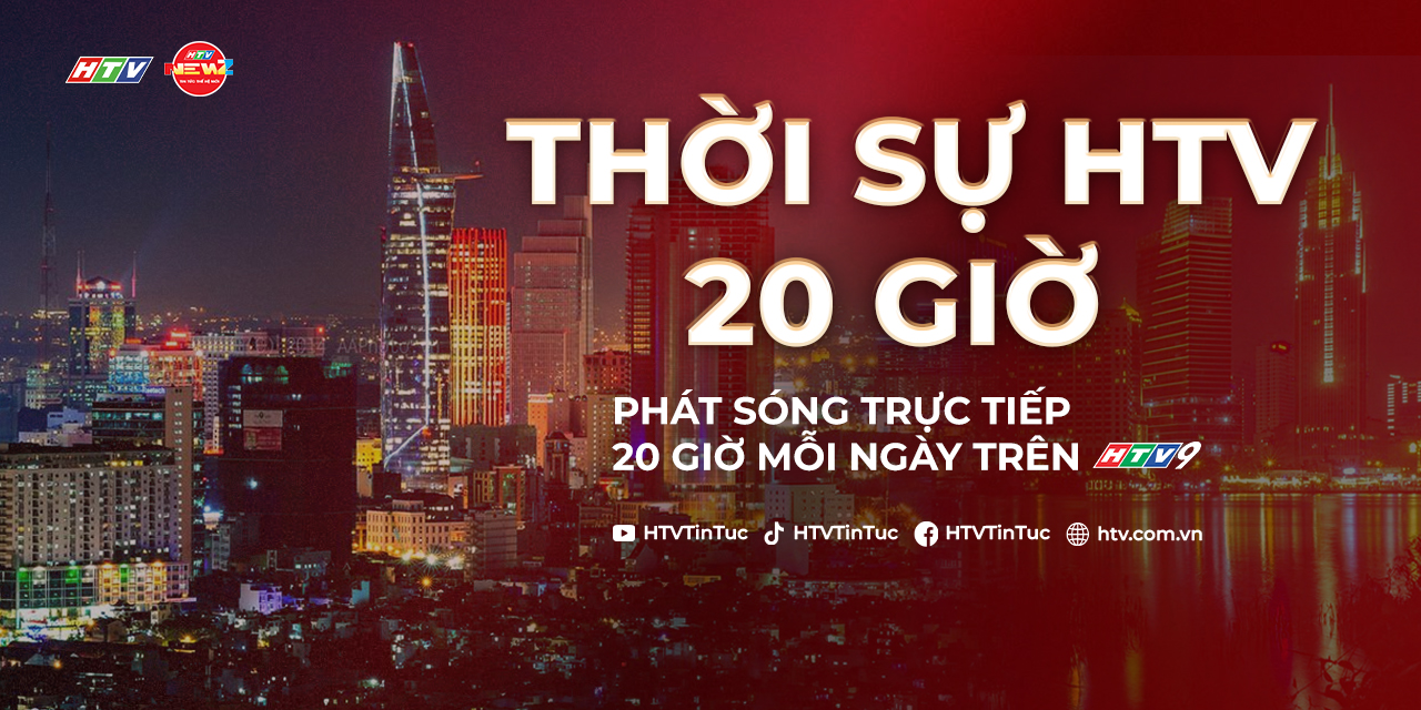 Thời sự HTV 20 Giờ