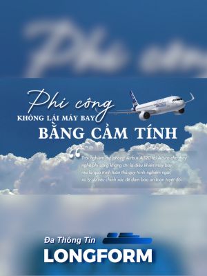 Phi công không lái máy bay bằng cảm tính