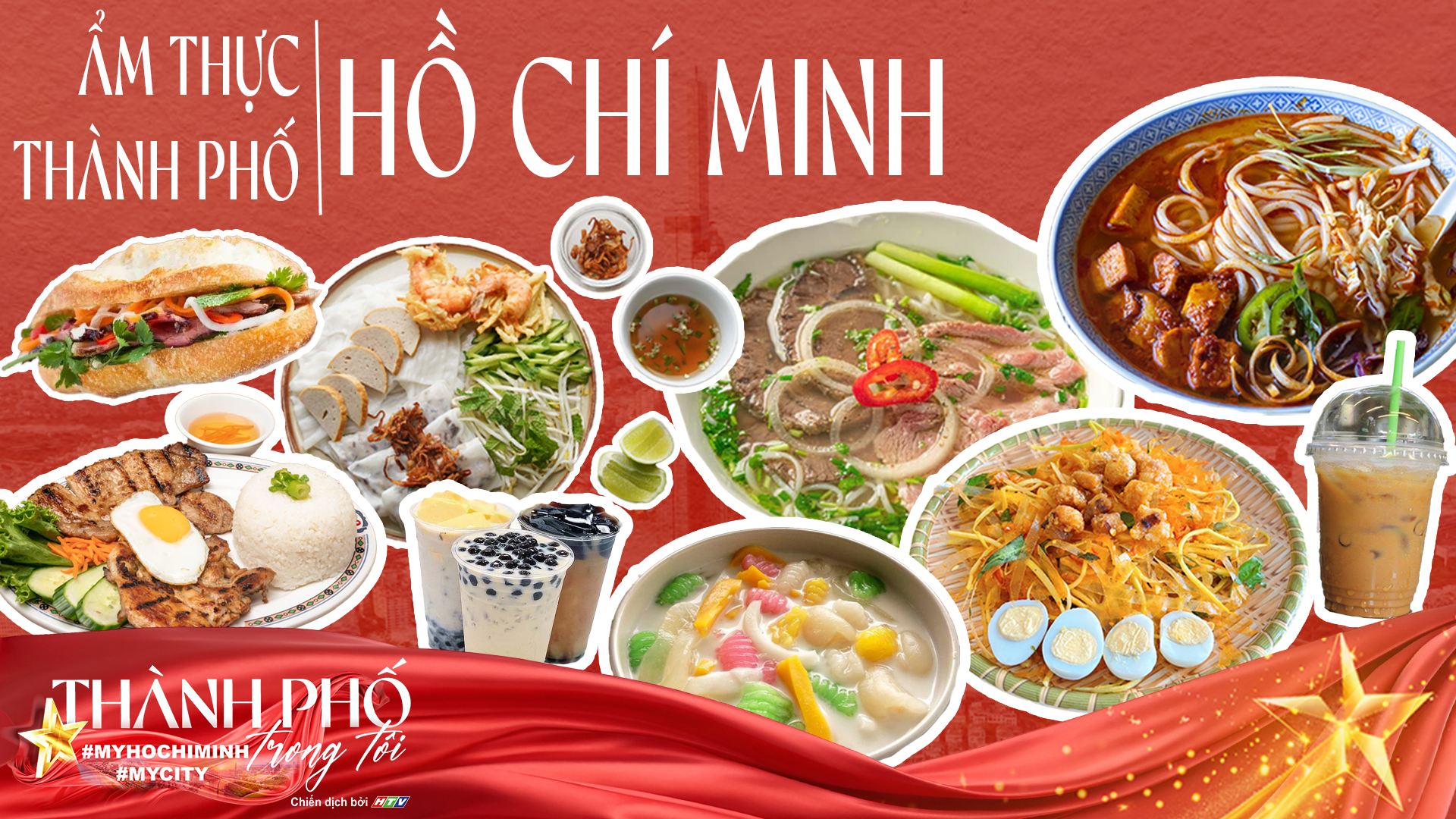 Thành phố trong tôi #MyHoChiMinh #MyCity: Ẩm thực – linh hồn của thành phố