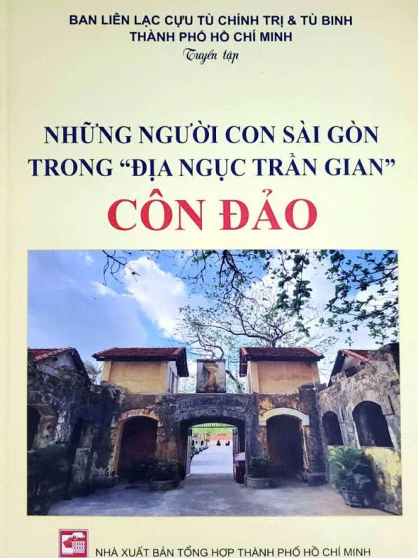 "Những người con Sài Gòn trong địa ngục trần gian Côn Đảo"