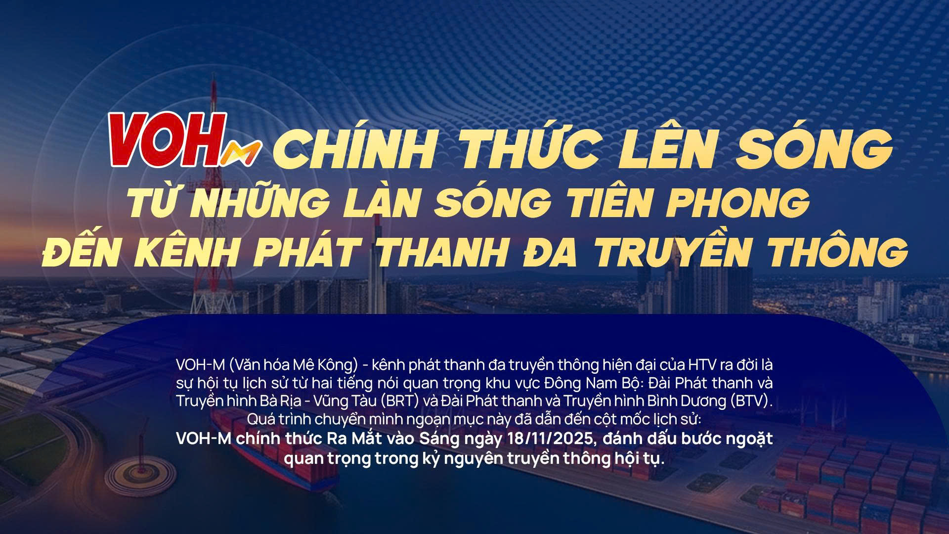 VOHm - Chính thức lên sóng: Từ những làn sóng tiên phong đến Kênh phát thanh đa truyền thông