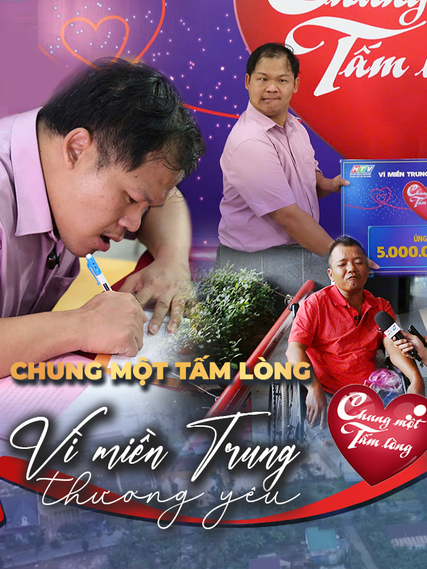 Tình người vượt nghịch cảnh: Hai chàng thanh niên khuyết tật "Chung một tấm lòng: Vì miền Trung thương yêu"!