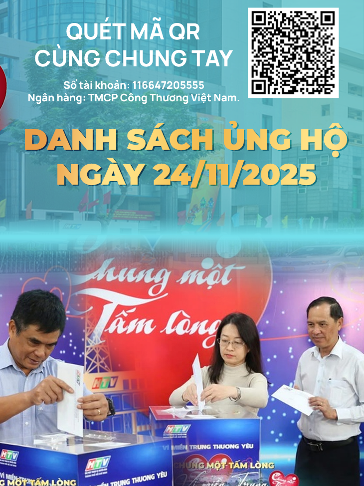 Danh sách khán giả ủng hộ quỹ “Chung một tấm lòng: Vì miền Trung thương yêu" từ 16 giờ ngày 23/11/2025 đến 16 giờ ngày 24/11/2025