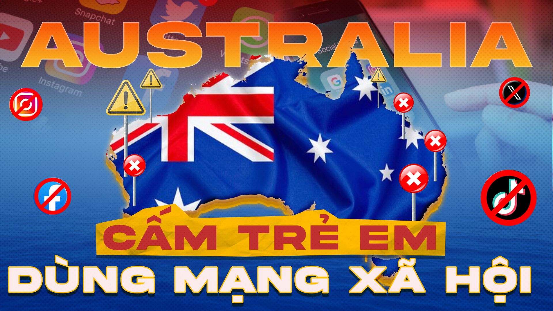 Australia cấm trẻ em sử dụng mạng xã hội