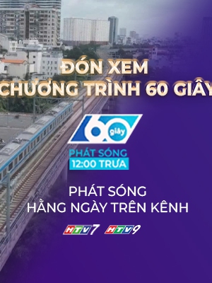 60 Giây Trưa ngày 18/12/2025 | Metro 1 miễn vé cho toàn bộ hành khách Tết Dương lịch