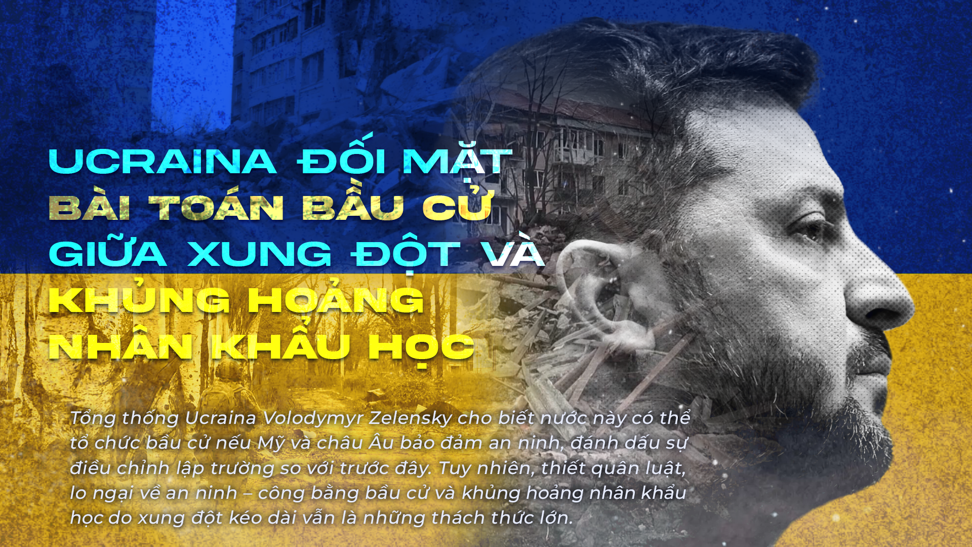 Ukraine đối mặt bài toán bầu cử giữa xung đột và khủng hoảng nhân khẩu học