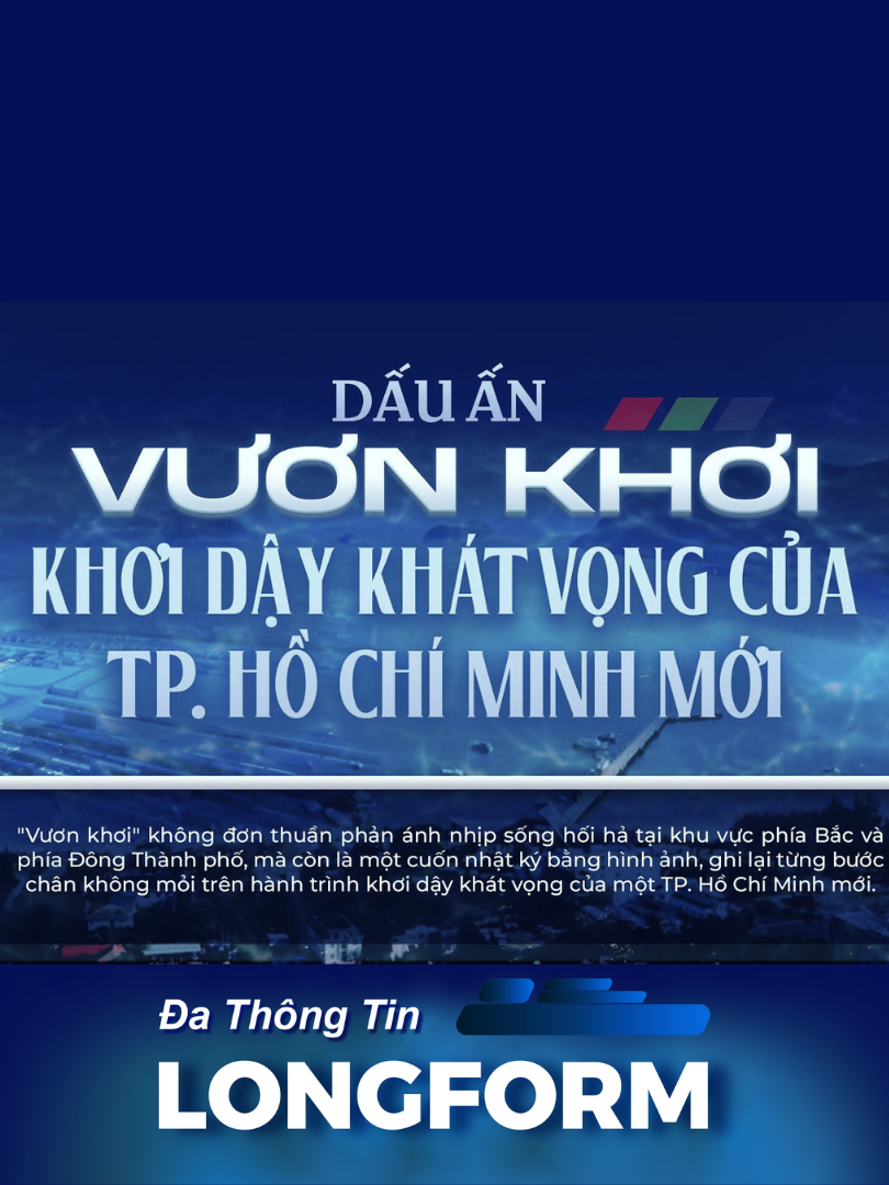Dấu ấn "Vươn khơi": Khơi dậy khát vọng của TP. Hồ Chí Minh mới