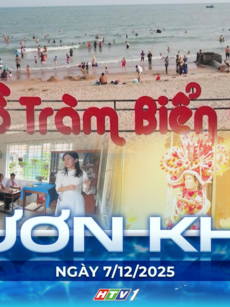 Vươn khơi - Ngày 7/12/2025 | Hồ Tràm vươn lên “thủ phủ” du lịch biển mới phía Nam