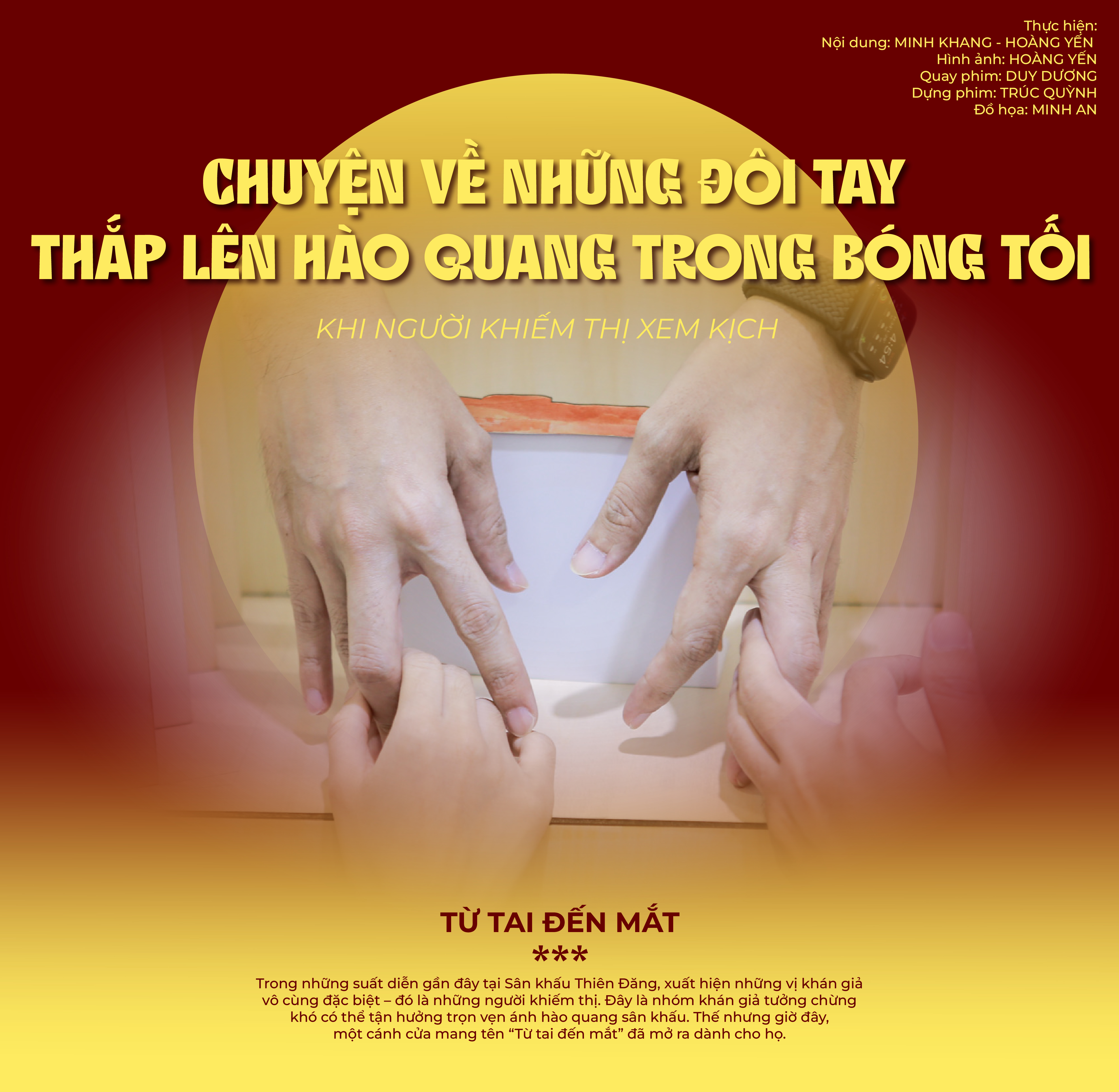 LongFORM: Chuyện về những đôi tay thắp lên hào quang trong bóng tối