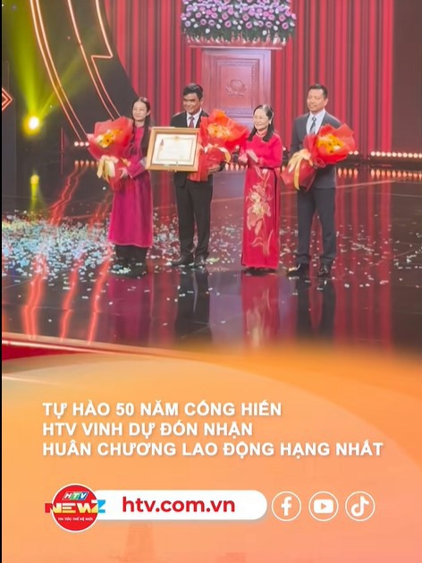 Tự hào 50 năm cống hiến: HTV vinh dự đón nhận Huân chương Lao động hạng Nhất