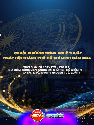NewZgraphic: TP.HCM tổ chức chuỗi chương trình nghệ thuật chào mừng Ngày hội Thành phố năm 2025