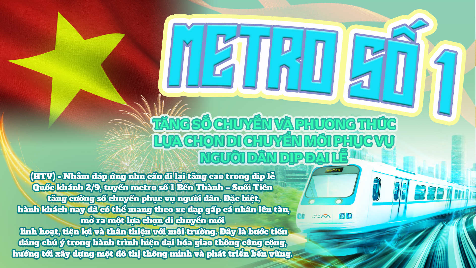 Metro số 1: Tăng số chuyến và phương thức lựa chọn di chuyển mới phục vụ người dân dịp Đại lễ