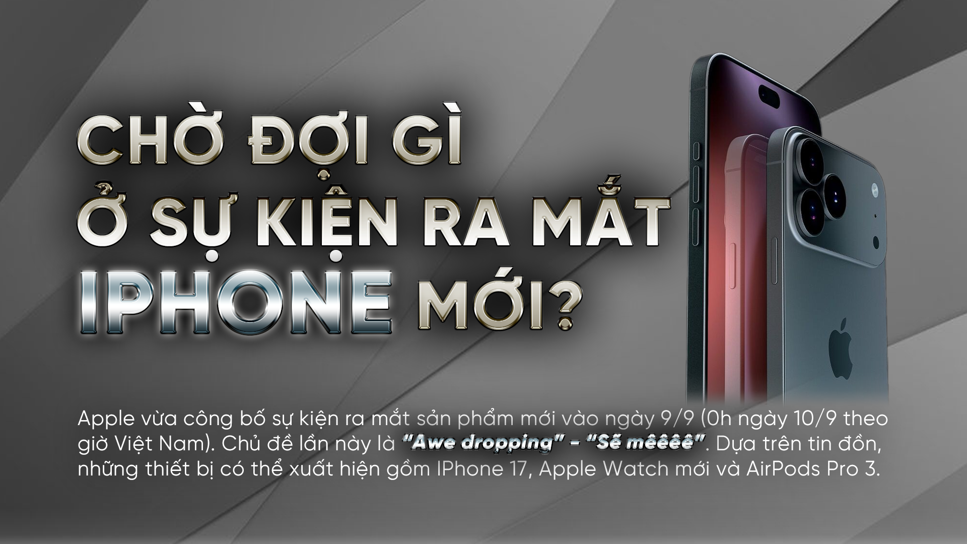 Chờ đợi gì ở sự kiện ra mắt IPhone mới?