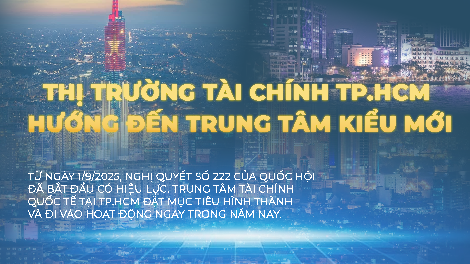 Thị trường tài chính TP.HCM hướng đến trung tâm kiểu mới