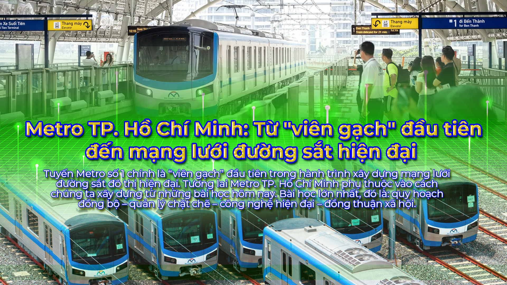 Metro TP. Hồ Chí Minh: Từ "viên gạch" đầu tiên đến mạng lưới đường sắt hiện đại