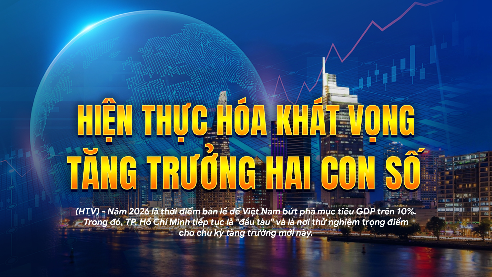DBKT: Hiện thực hóa khát vọng tăng trưởng hai con số