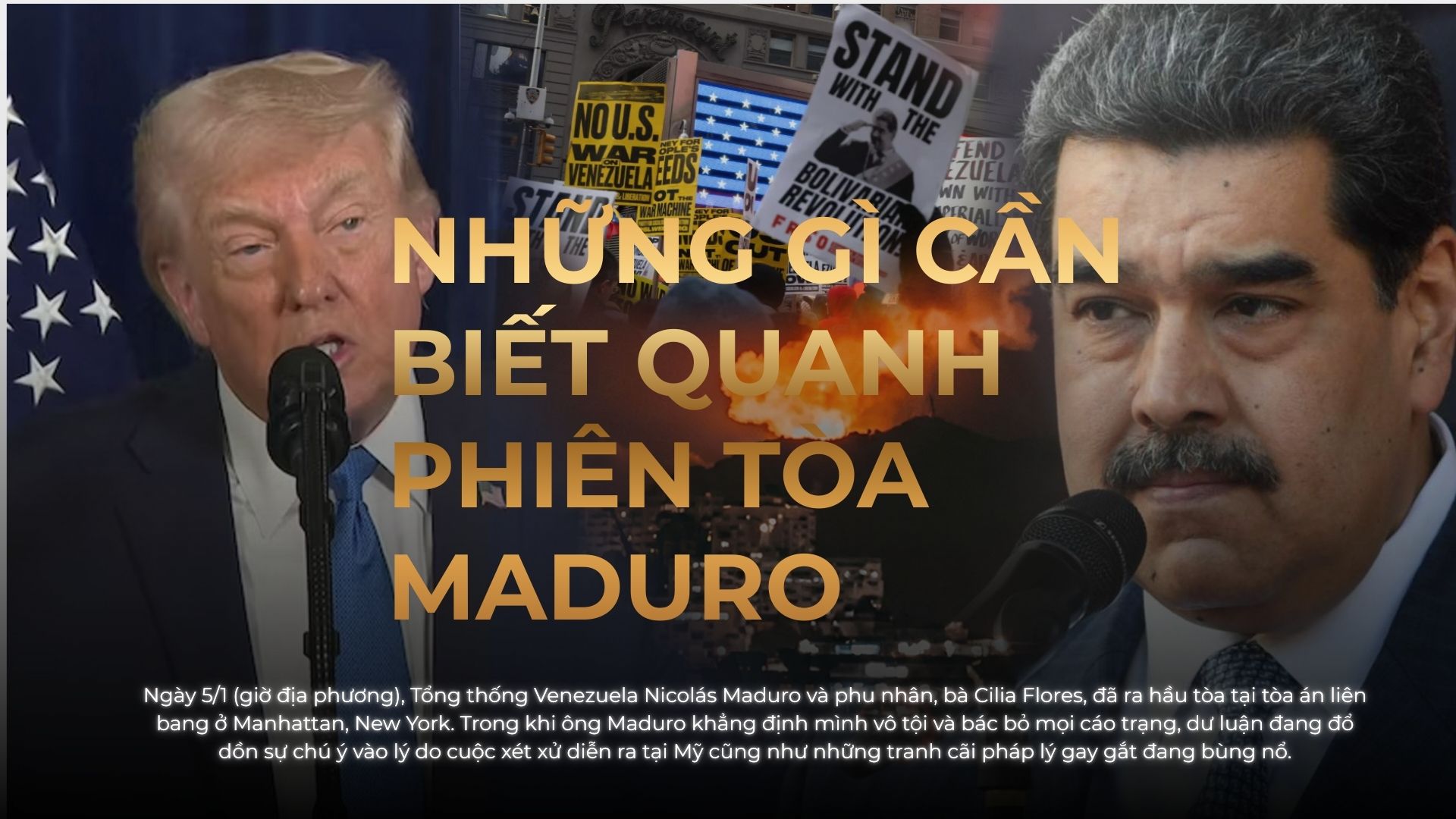 Những gì cần biết quanh phiên tòa Maduro