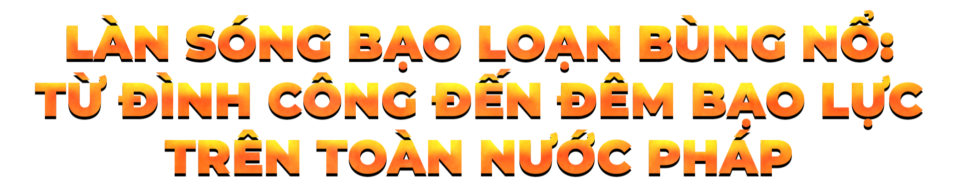 NRTG: Bất ổn dân sự tại Pháp: Cơn khủng hoảng kép về kinh tế và chính trị - Ảnh 1.