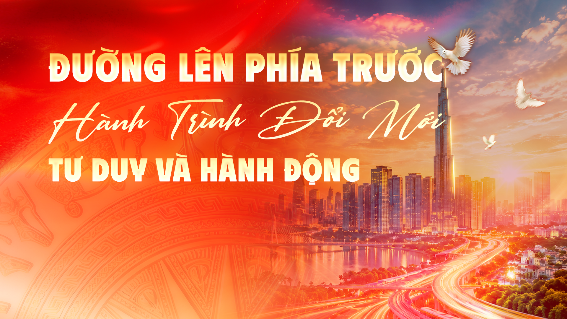 “Đường lên phía trước”: Hành trình đổi mới tư duy và hành động
