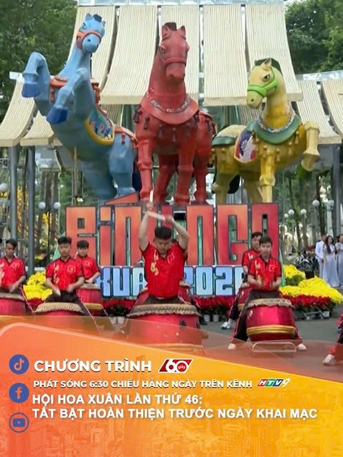 60 Giây ngày 11/2/2026 | Hội hoa xuân lần thứ 46: Tất bật hoàn thiện trước ngày khai mạc