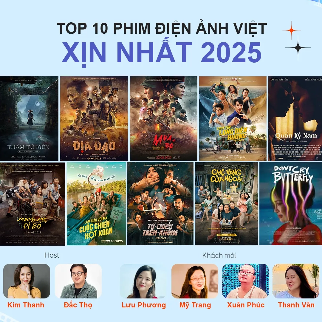 Top 10 tác phẩm tốt nhất của điện ảnh Việt 2025; siêu mẫu Thanh Hằng trở lại màn ảnh rộng