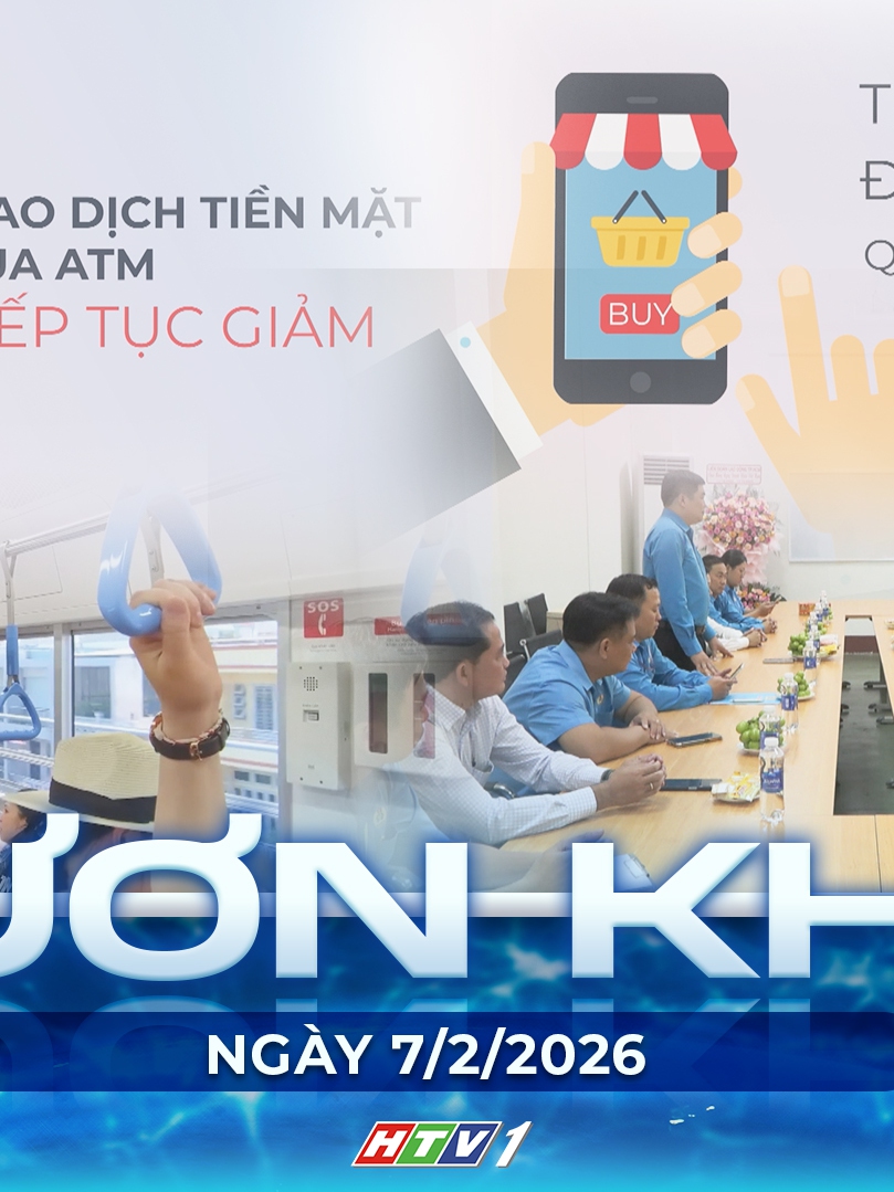 Vươn khơi - Ngày 7/2/2026 | Metro mở hướng phát triển kinh tế đô thị TP. Hồ Chí Minh