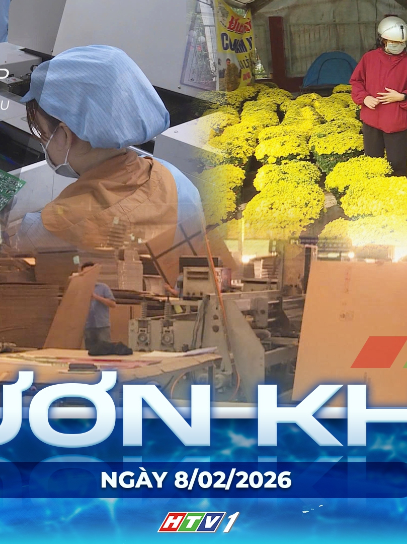 Vươn khơi - Ngày 8/2/2026 | Để người lao động vui đón Tết đoàn viên