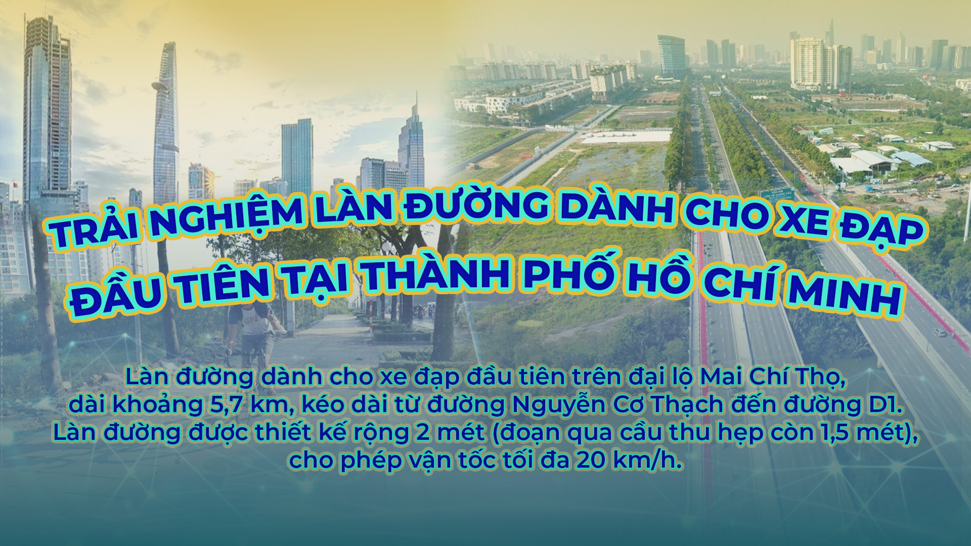 Trải nghiệm làn đường dành cho xe đạp đầu tiên tại TP. Hồ Chí Minh