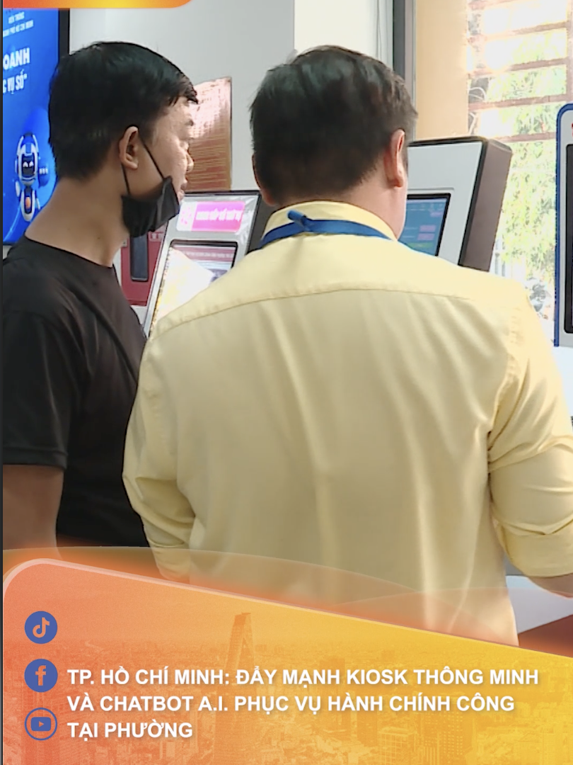 TP. Hồ Chí Minh đẩy mạnh kiosk thông minh và chatbot AI phục vụ hành chính công tại phường