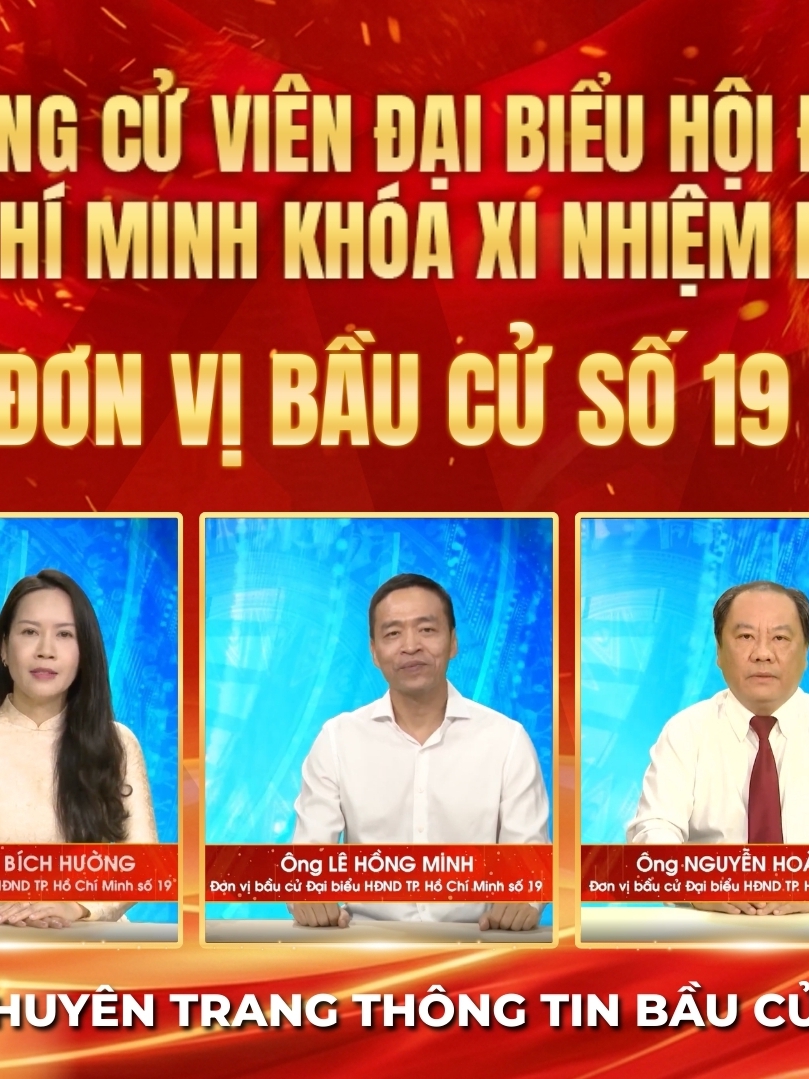Thông tin các ứng cử viên Đại biểu Hội đồng nhân dân TP. Hồ Chí Minh Khóa XI - Đơn vị bầu cử số 19