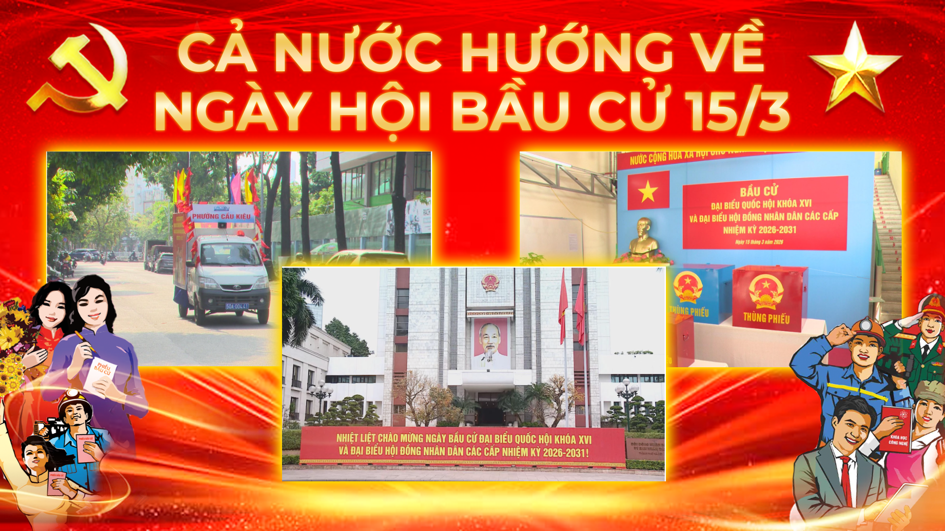 Cả nước hướng về ngày hội bầu cử 15/3