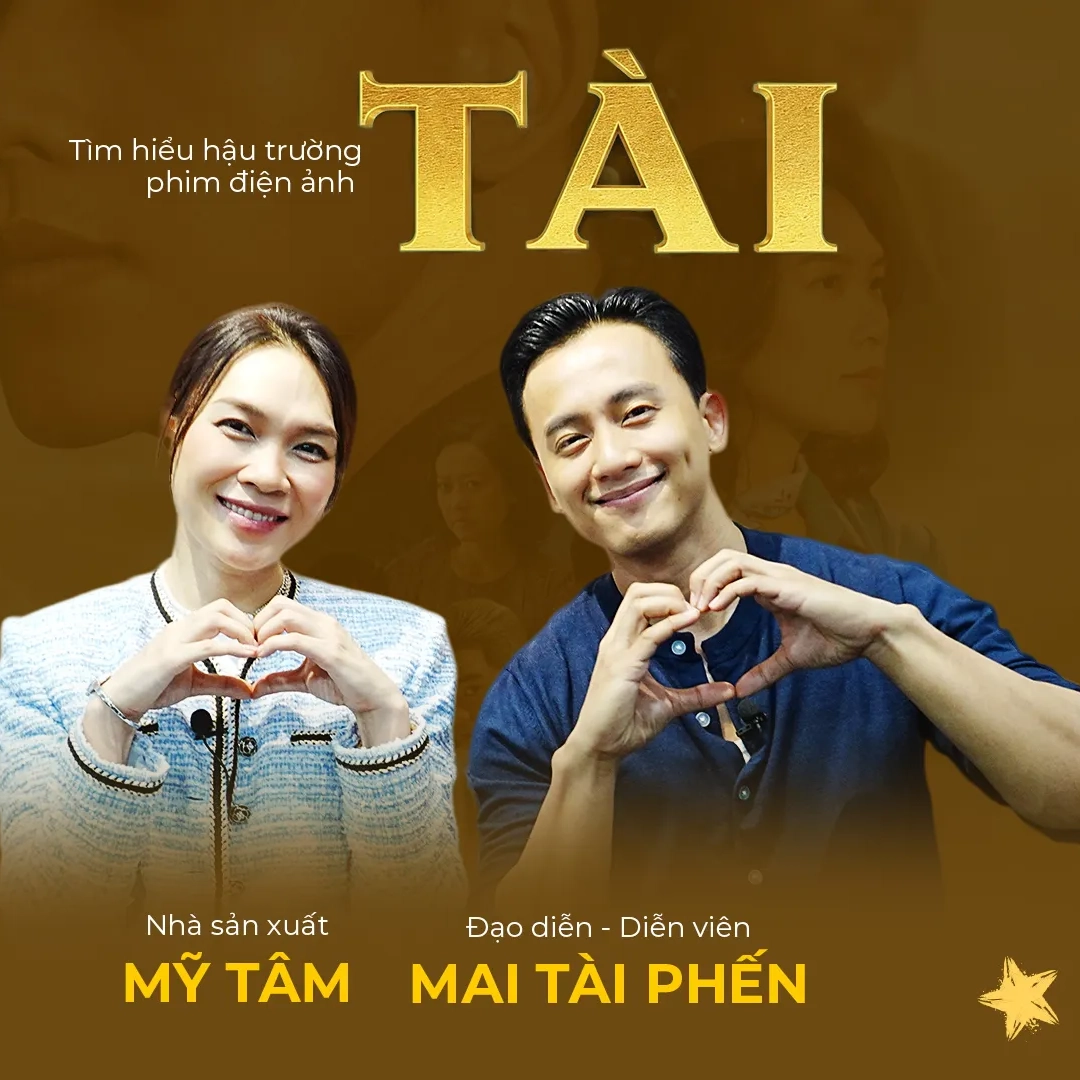 Mỹ Tâm và Mai Tài Phến kể hậu trường phim TÀI; Vĩnh Đam ra mắt phim điện ảnh thứ 2 năm 2026