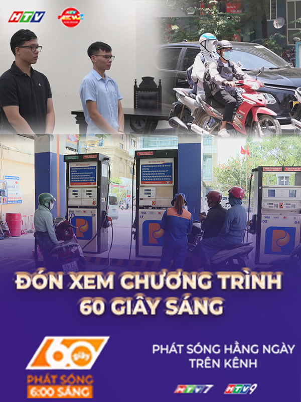 60 Giây ngày 10/4/2026 | Sẽ chính thức bán xăng E10 ra thị trường từ 30/4