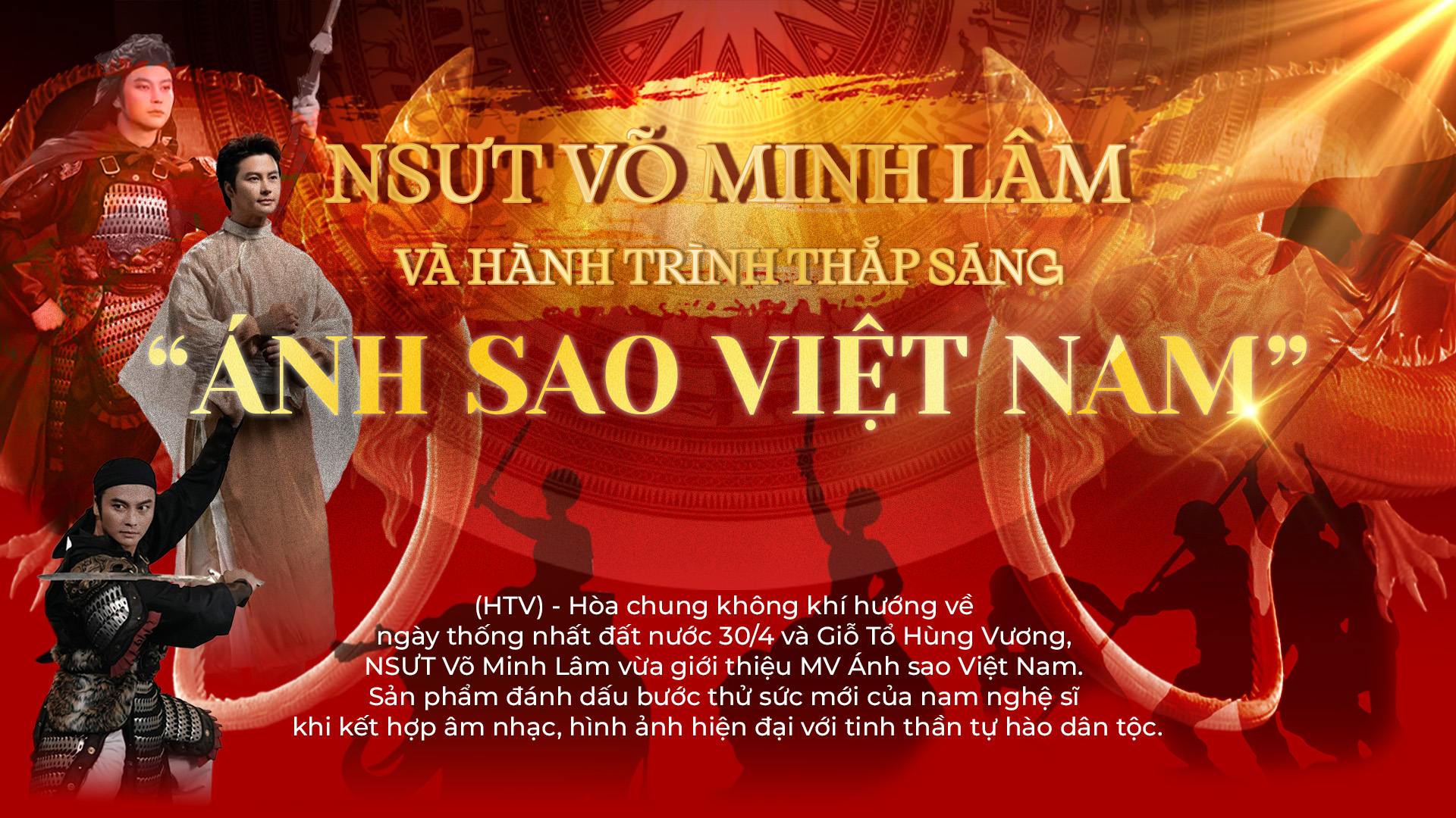 NSƯT Võ Minh Lâm và hành trình thắp sáng "Ánh sao Việt Nam"