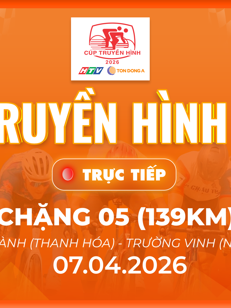 LIVE Chặng 5: Thanh Hóa - Nghệ An - 139km | Cúp Truyền hình 2026