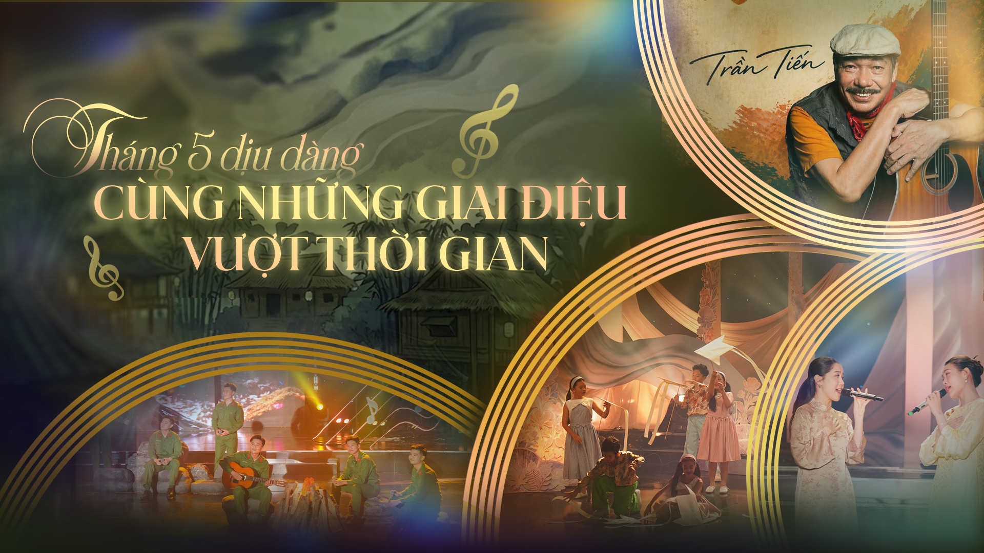 Tháng 5 dịu dàng cùng những giai điệu vượt thời gian