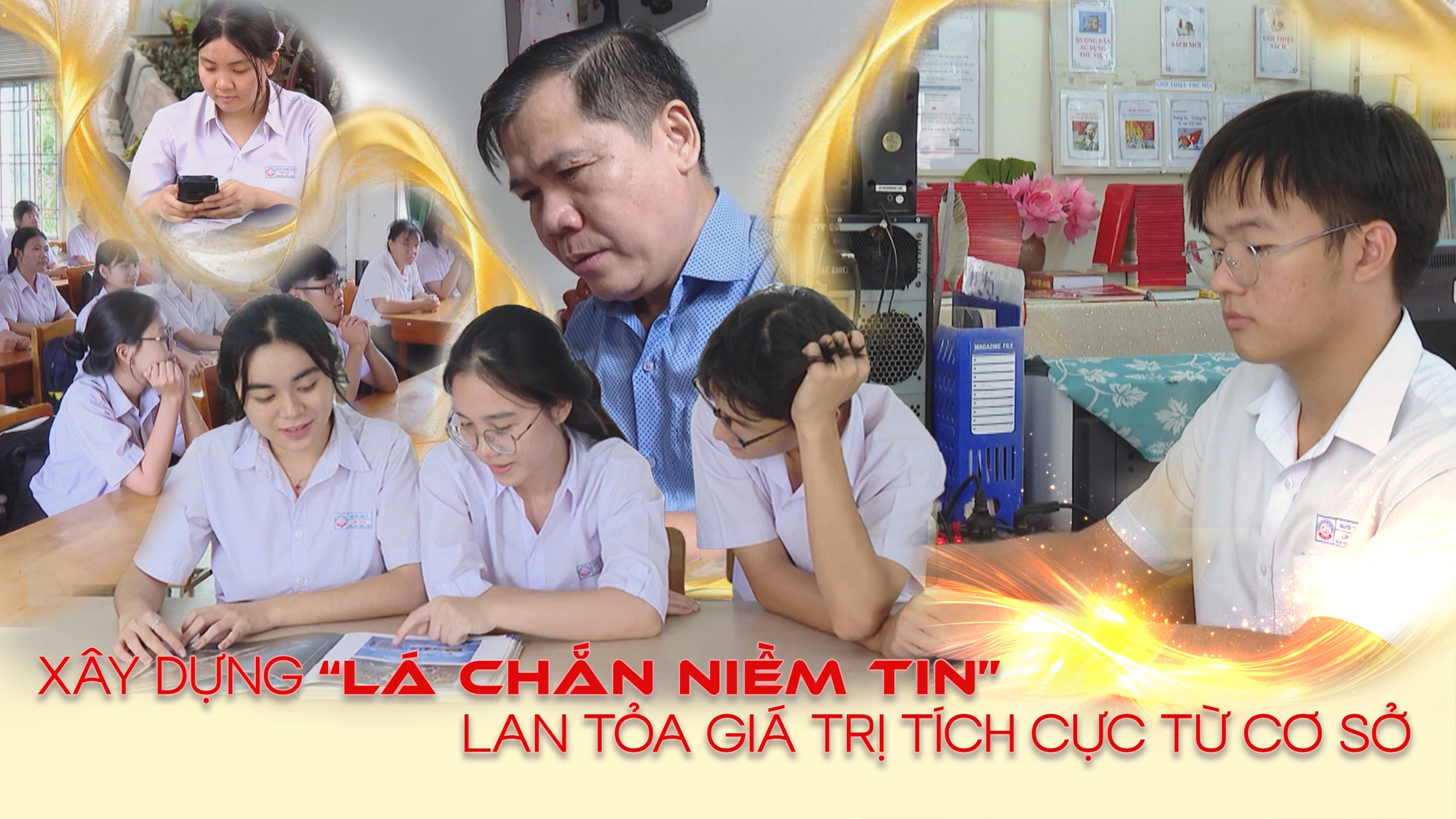 Xây dựng “lá chắn niềm tin” - Lan tỏa giá trị tích cực từ cơ sở