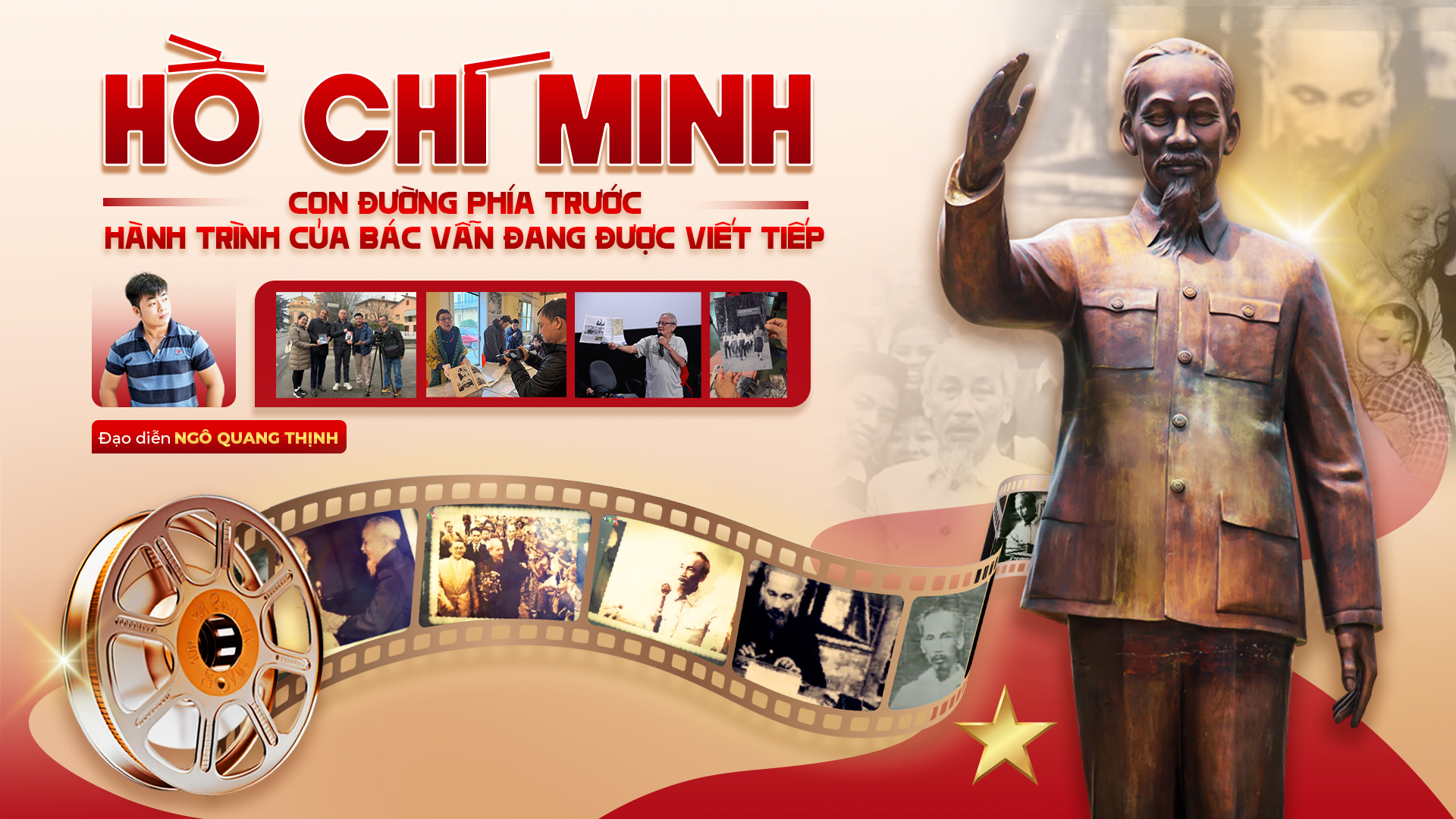 Phim "Hồ Chí Minh - Con đường phía trước": Hành trình của Bác vẫn đang được viết tiếp