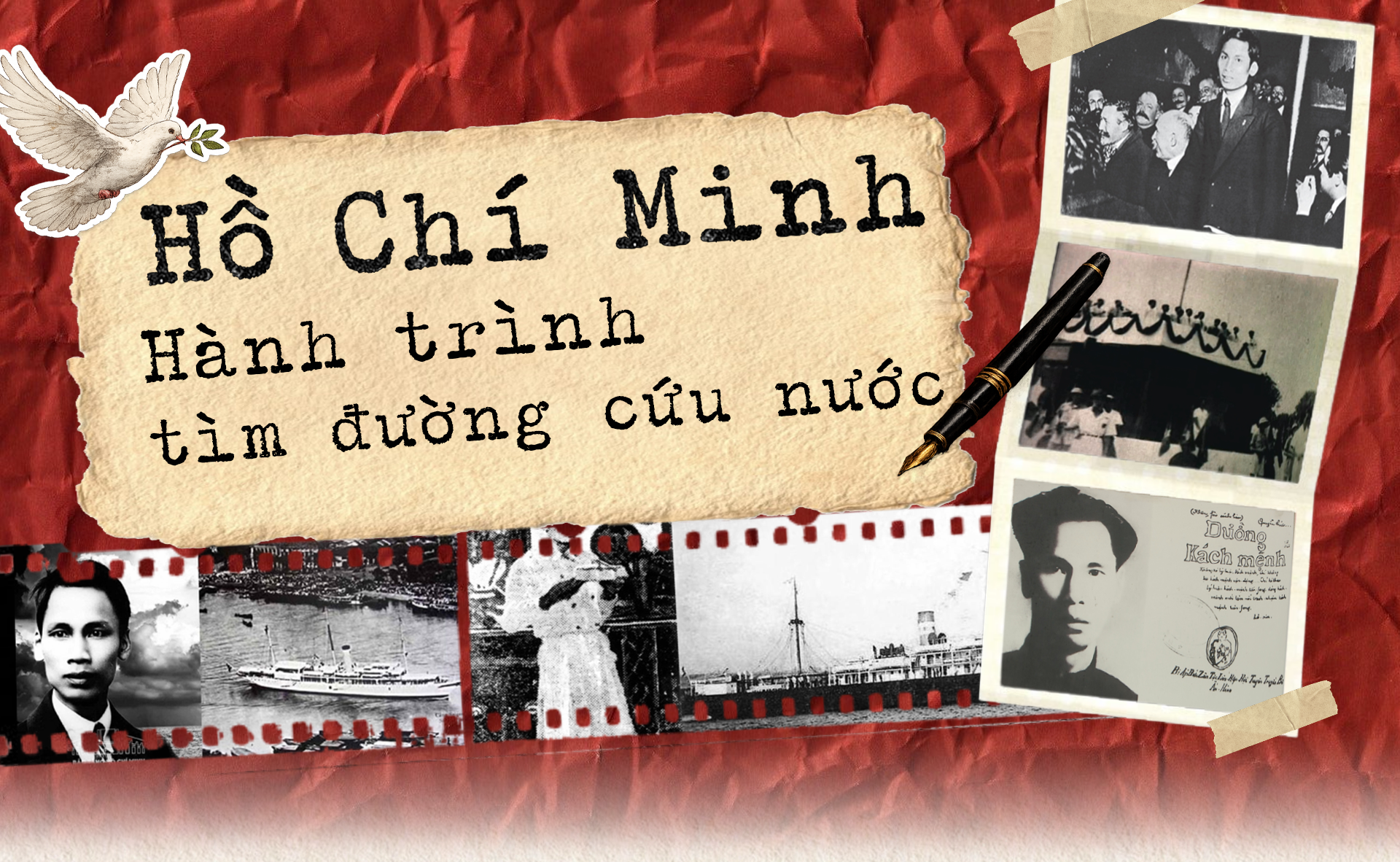 Hồ Chí Minh - Hành trình tìm đường cứu nước