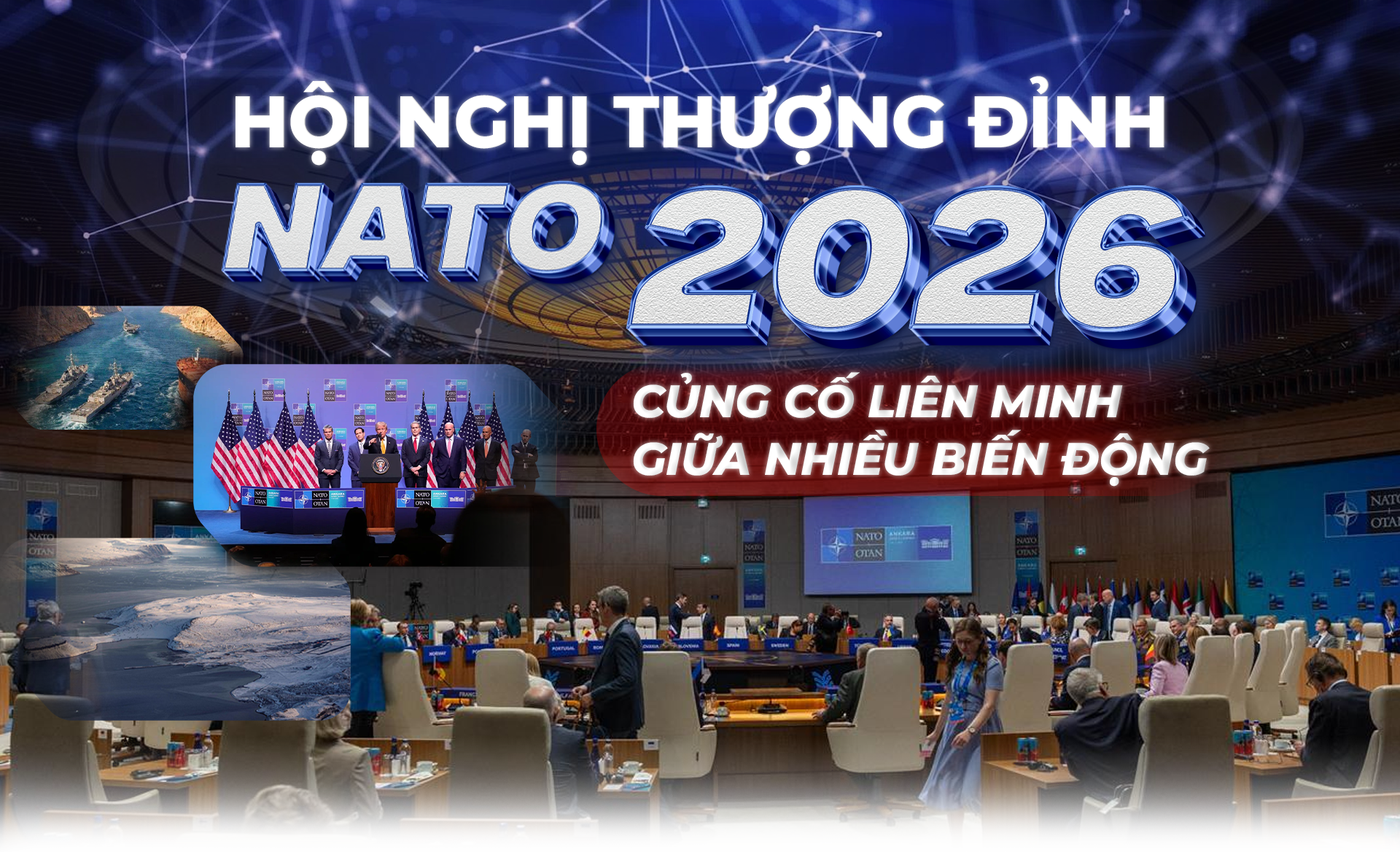 NRTG: Hội nghị thượng đỉnh NATO 2026 - Củng cố liên minh giữa nhiều biến động