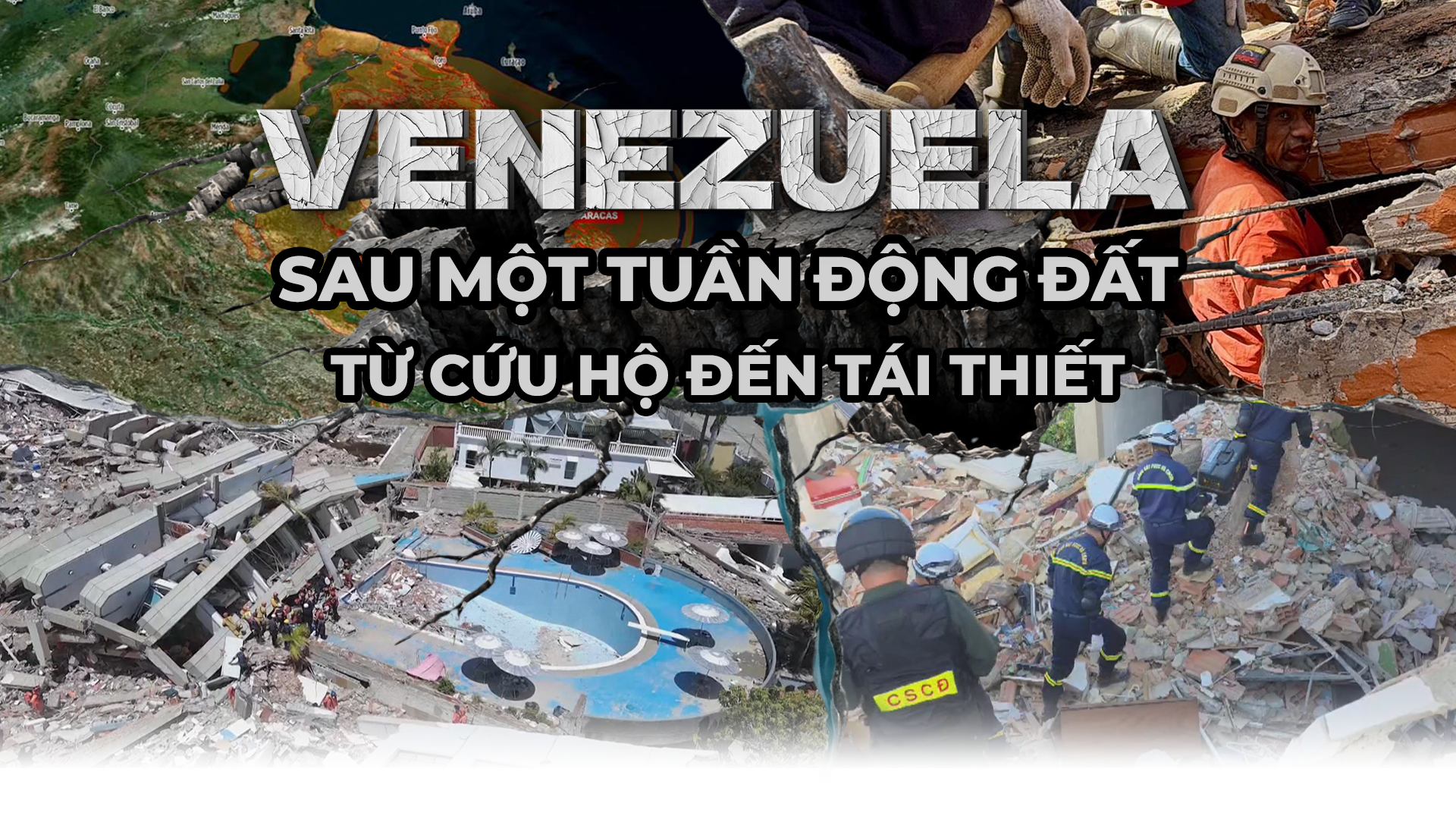 NRTG: Venezuela sau một tuần động đất - Từ cứu hộ khẩn cấp đến tái thiết sau thảm họa
