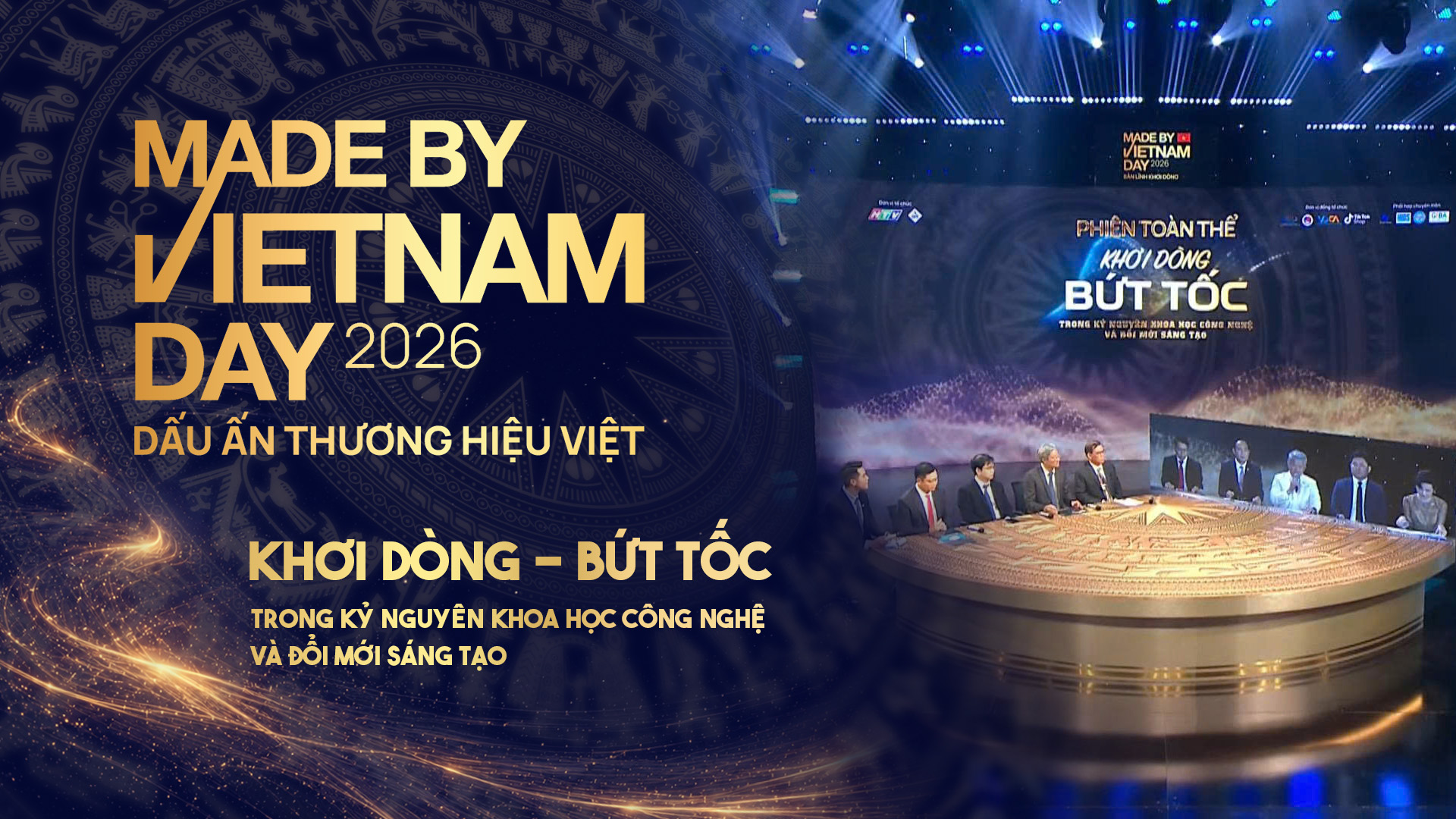 Made By VietNam 2026: “Khơi dòng - Bứt tốc trong kỷ nguyên Khoa học Công nghệ và Đổi mới sáng tạo”