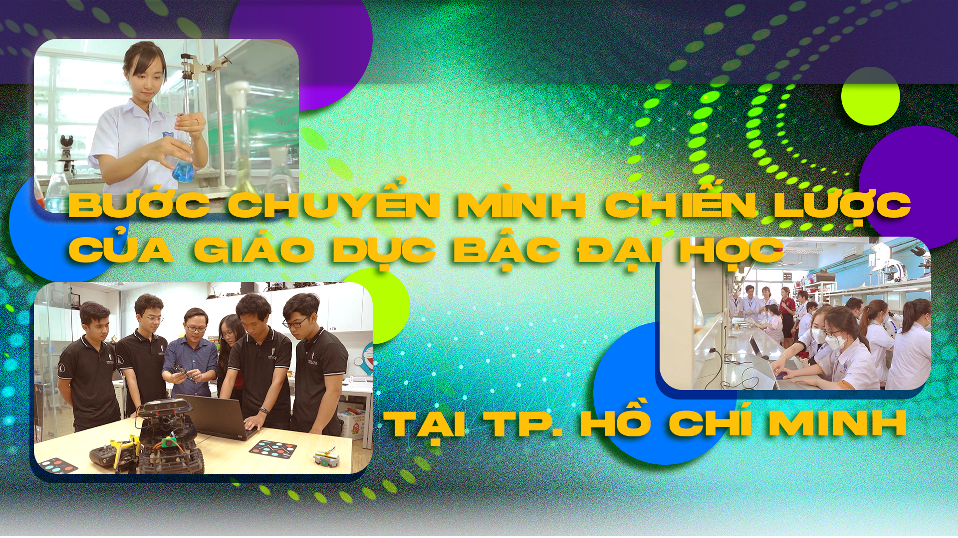 Bước chuyển mình chiến lược của giáo dục bậc Đại học tại TP. Hồ Chí Minh