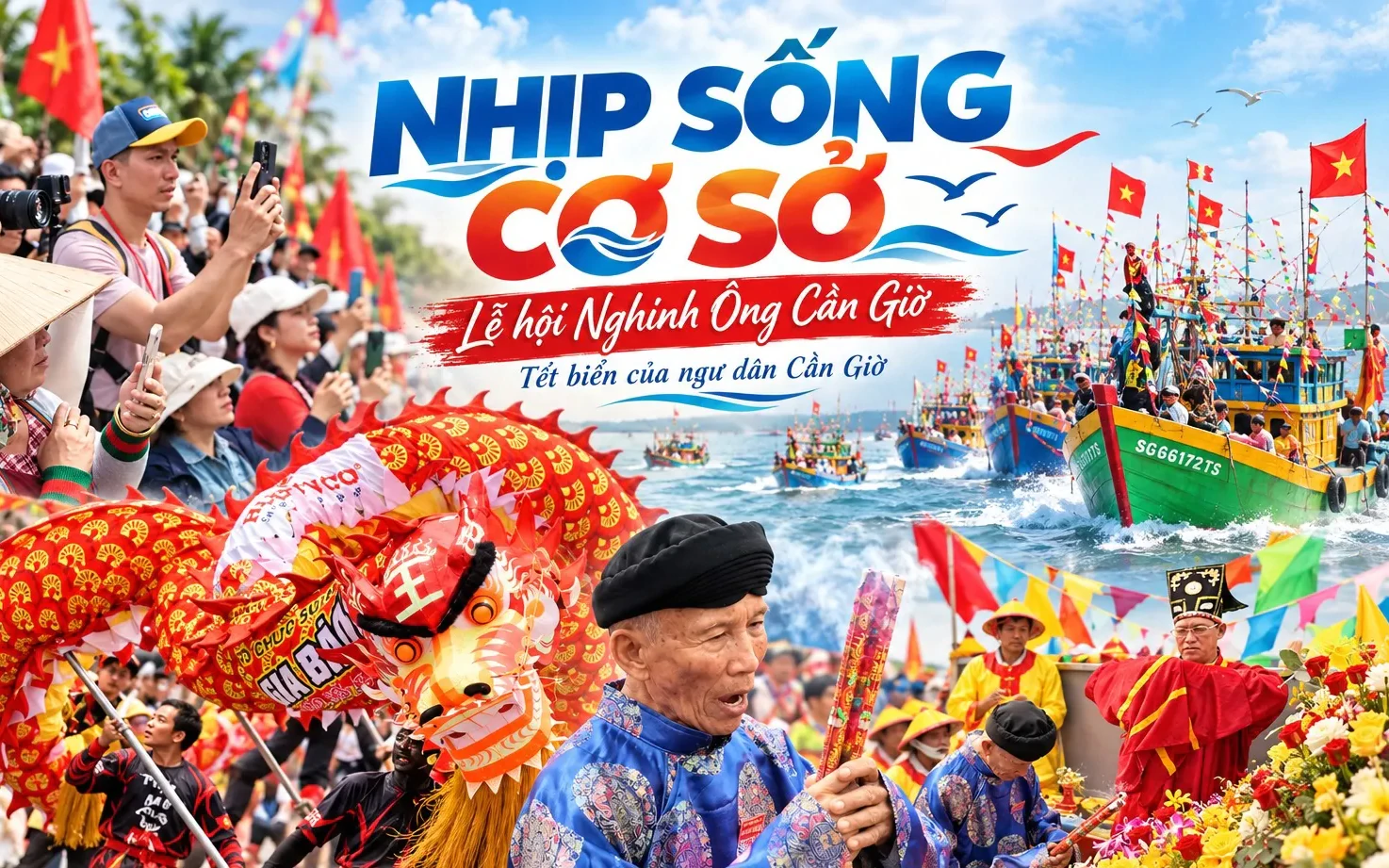 Nhịp sống cơ sở: Từ “Tết biển” đến hành trình giữ hồn văn hóa biển, Nghinh Ông Cần Giờ - Vũng Tàu nối dài giá trị truyền thống
