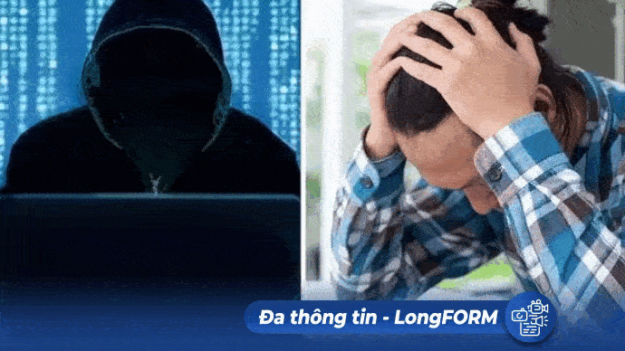 LongFORM: Hiểm nguy sập bẫy với trò lừa đảo "siêu tinh vi"