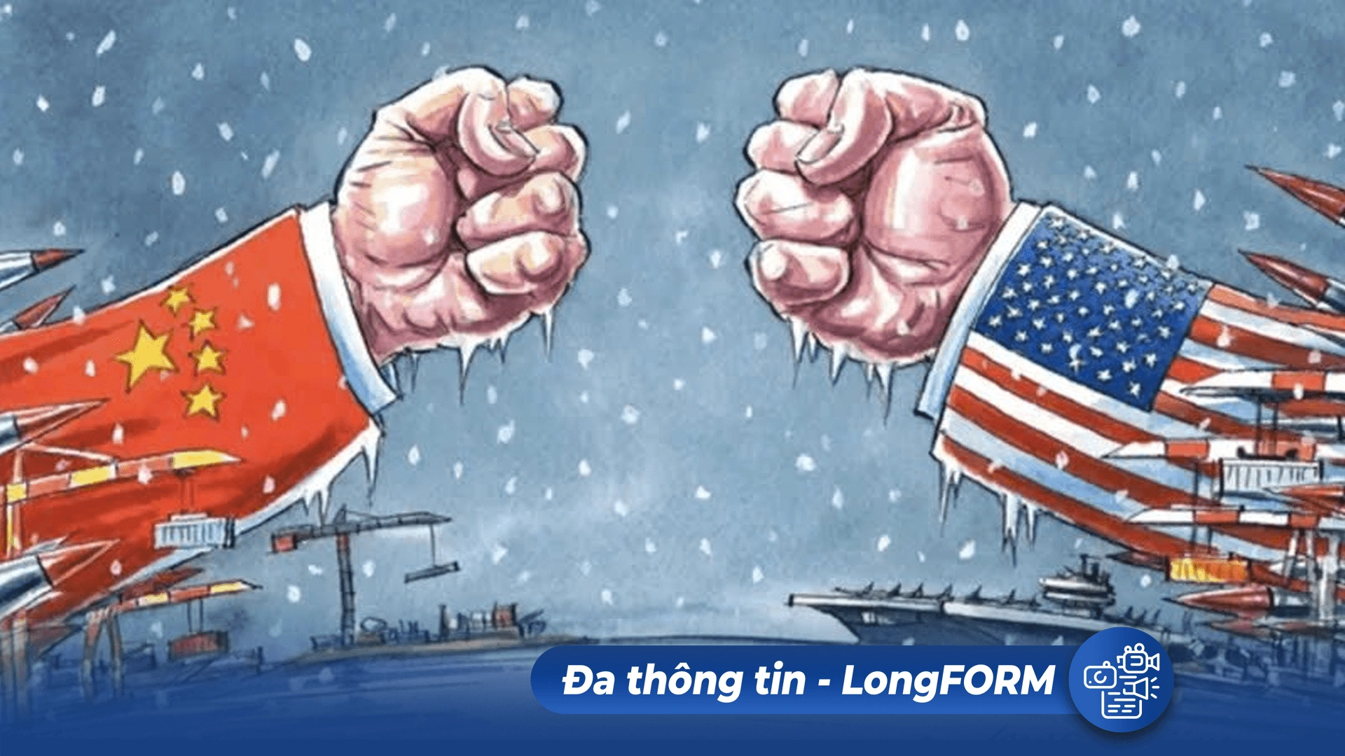 LongFORM: Nguy cơ nổ ra chiến tranh thương mại toàn cầu và những hệ luỵ