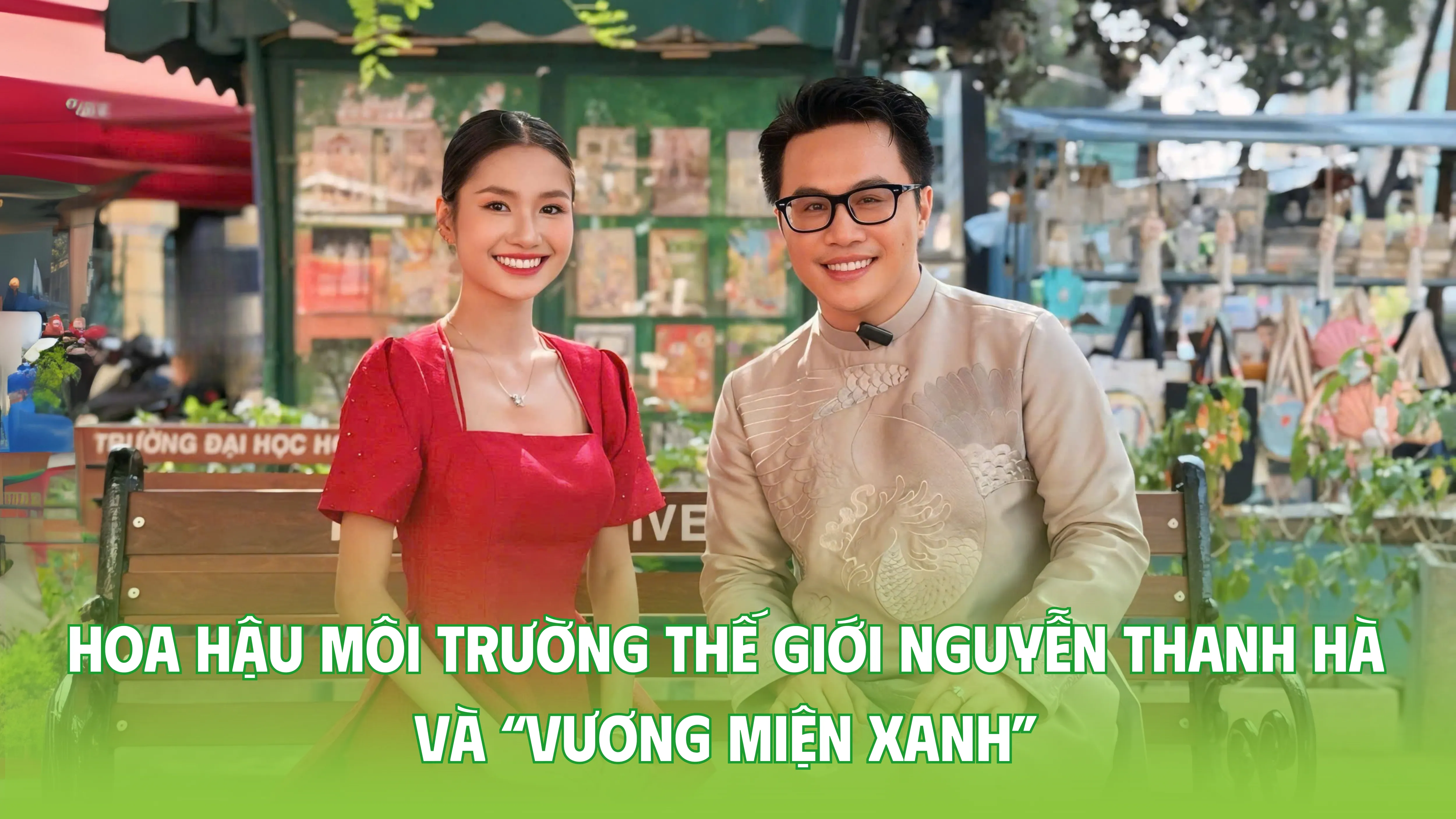 Hoa hậu Môi trường Thế giới 2023 Nguyễn Thanh Hà chia sẻ về ý nghĩa Tết trồng cây và dự án bảo vệ môi trường