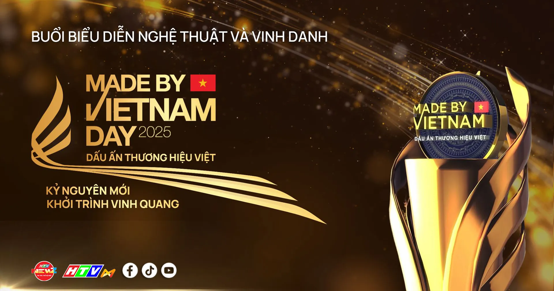 Đài Truyền hình TP.HCM chính thức tổ chức chương trình biểu diễn nghệ thuật và vinh danh “Made By Vietnam Day 2025”